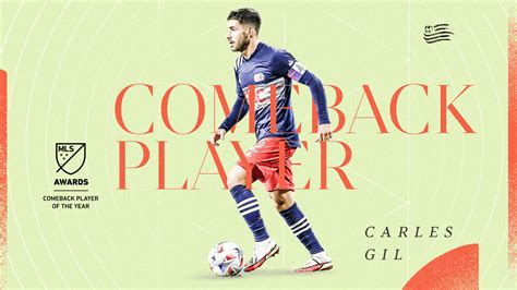 New England Revolution S Carles Gil Named Mls Comeback Player Of The