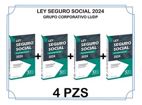 Ley Del Seguro Social 2024 Isef 4 Piezas Envío Gratis