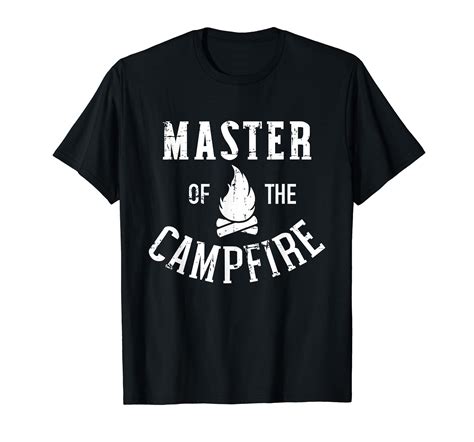 Master Of The Campfire Camping T Shirt