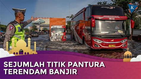 Banjir Rendam Jalur Mudik Pantura Di Kaligawe Semarang YouTube