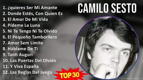 C A M I L O S E S T O Mix 30 Grandes Exitos ~ 1960s Music ~ Top Latin