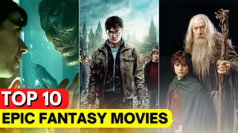 Top Best Epic Fantasy Movies Of All Time Youtube