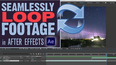 Seamlessly Loop Footage After Effects Tutorial Youtube