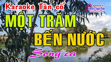 Karaoke T N C M T Tr M B N N C Song Ca Thanh Tu N B Ch H Nh