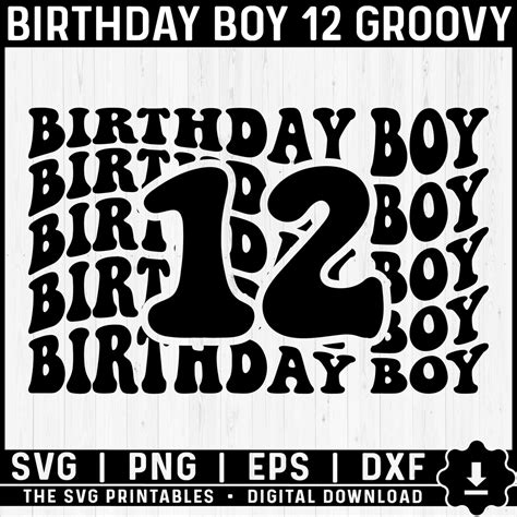 Twelve Svg Groovy Th Birthday Svg Years Old Birthday Shirts