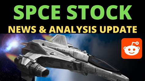 Spce Stock Analysis Virgin Galactic Stock News Spce Stock Price