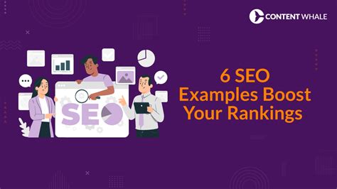 Seo Examples To Boost Your Rankings Content Whale