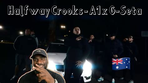 Halfway Crooks A1 X G Seta Aussie Reaction 🇦🇺 Youtube