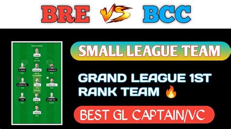 BRE Vs BCC Dream11 Team BRE Vs BCC BRE Vs BCC Dream11 Prediction