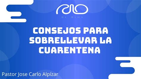 Consejos Para Sobrellevar La Cuarentena Youtube