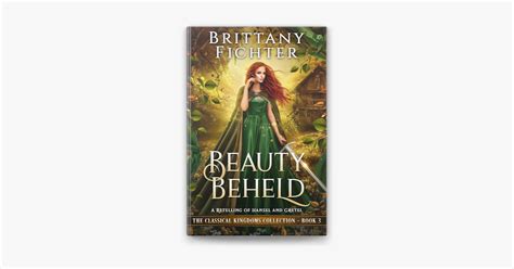 ‎beauty Beheld A Retelling Of Hansel And Gretel On Apple Books