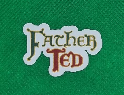 Father Ted Logo Sticker Ted Crilly Jack Hackett Dougal - Etsy