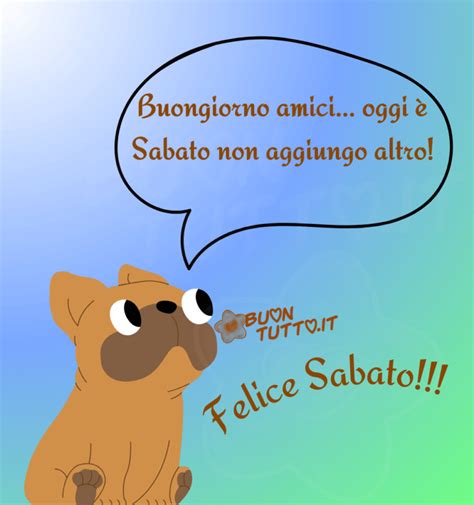 Immagini Di Buon Sabato Buontutto