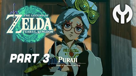 Purah S Hot And I Have Mixed Feelings The Legend Of Zelda Tears Of The Kingdom Playthrough