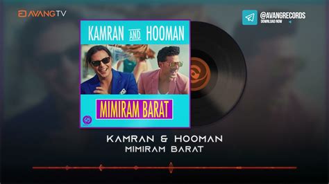 Kamran And Hooman Mimiram Barat Official Track کامران و هومن میمیرم