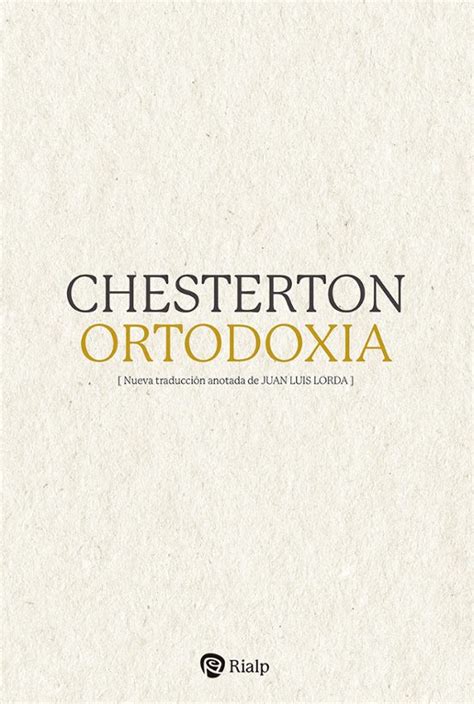 ORTODOXIA G K CHESTERTON Casa Del Libro