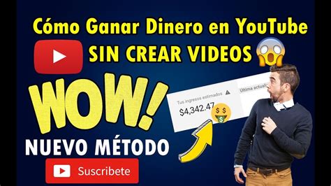 Como Ganar Dinero En Youtube Sin Crear Videos 2021 Youtube