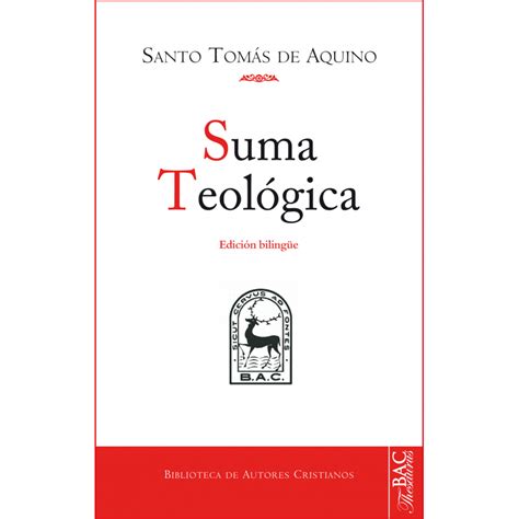 Suma Teológica Pdf - SUMA TEOLÓGICA DE SANTO TOMÁS DE AQUINO - Biblioteca de Autores ...