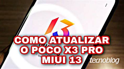 Boom Como Atualizar O Poco X Pro Para Miui Android Sem Ser Mi