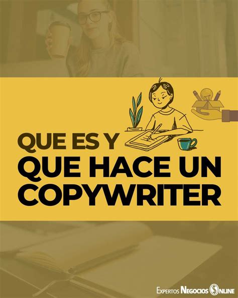 Qué es un COPYWRITER Funciones qué hace y ejemplos