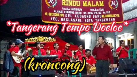 Kroncong Tangerang Tempo Doeloe YouTube