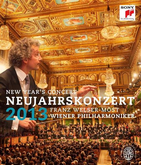 WIENER PHILHARMONIC WELSER MÖST FRANZ NEW YEAR S CONCERT 2013 BLU