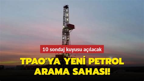 TPAO Karaisalı da petrol arayacak