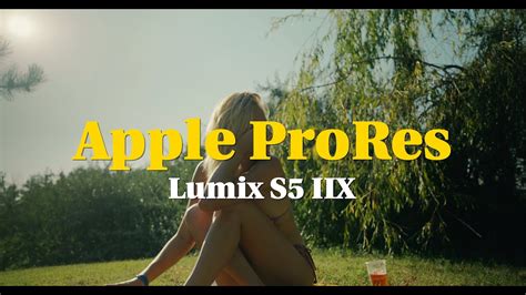 Panasonic Lumix S Iix Apple Prores Test Footage Sigma Mm F