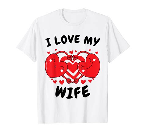 I Love My Wife Red Heart Valentines Day Matching Couple T Shirt