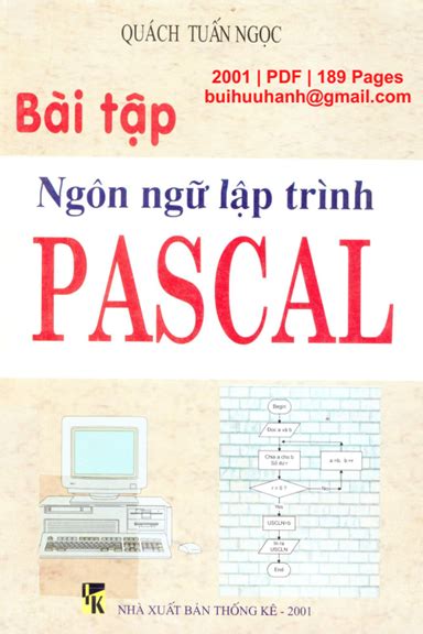 Bài Tập Ngôn Ngữ Lập Trình Pascal Nxb Thống Kê 2001 Quách Tuấn Ngọc