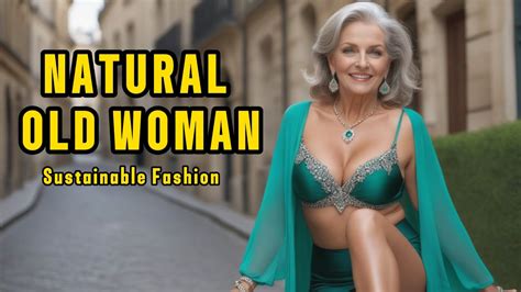 Natural Mature Woman Over 60s💖satin S Secret To Ageless Grace💖sustainable Fashion Youtube