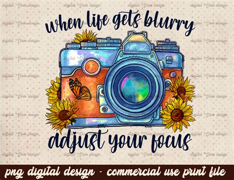 When Life Gets Blurry Adjust Your Focus Png Watercolor Flor Inspire