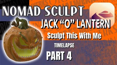 Nomad Sculpt Timelapse Beginners Tutorial Sculpt A Jack O Lantern