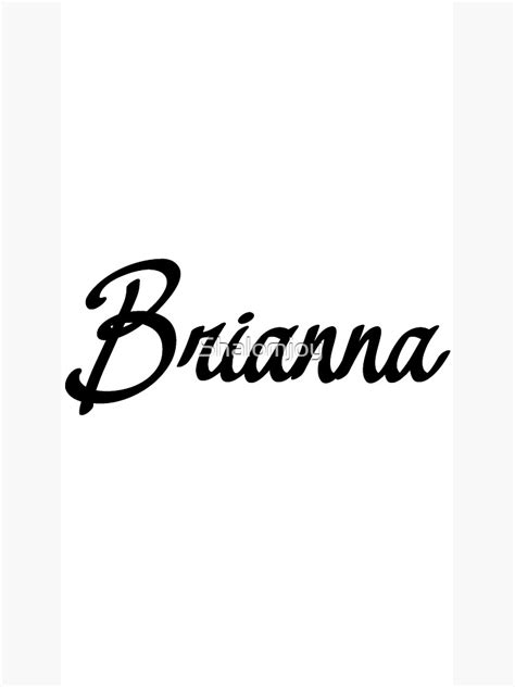 Brianna Poster By Shalomjoy Redbubble