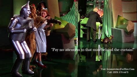 Movie quote for The Wizard Of Oz: "Pay no attention to that man behind