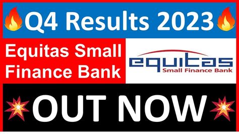 EQUITAS SMALL FINANCE BANK Q4 Results 2023 EQUITAS BANK Q4 Results