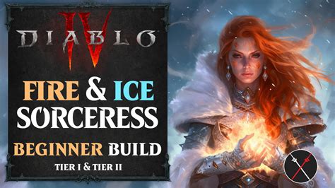 Diablo 4 Sorceress Build – Fire & Ice - Fextralife