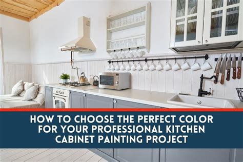 How To Choose The Perfect Color For Your Professional Kitchen Cabinet