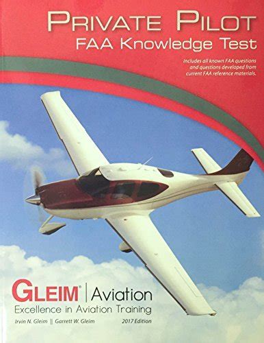 Private Pilot Faa Knowledge Test Prep Book 2017 By Irvin N Gleim