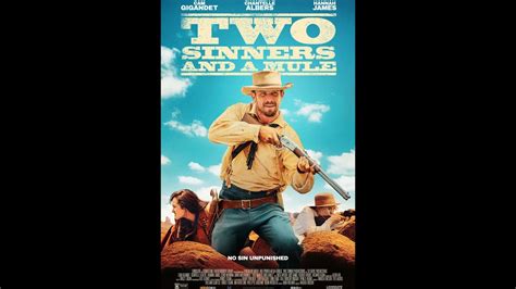 Two Sinners And A Mule Official Trailer Camgigandet Youtube