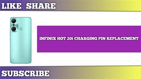 Infinix Hot 20i Charging Port Replacement Infinix Hot 20 Charging Port Replacement YouTube