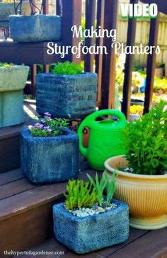 video included making  styrofoam planter   discarded item save
