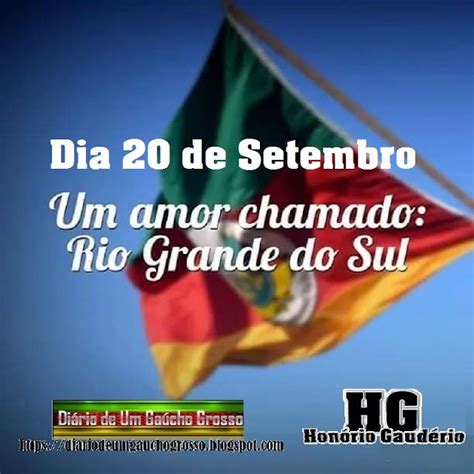 Dia 20 De Setembro Viva O Rio Grande Do Sul Dia 20 De Setembro 20