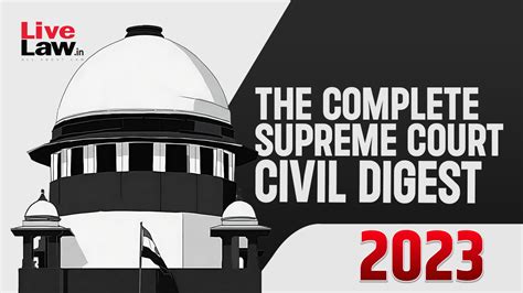 The Complete Supreme Court Civil Digest 2023