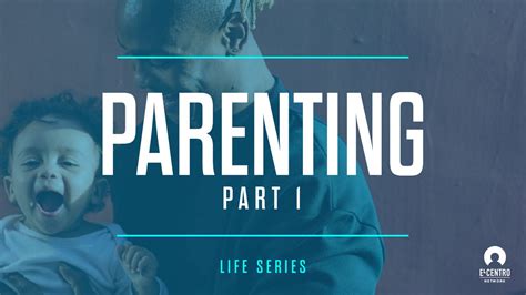 [#life Series] Parenting Part 1