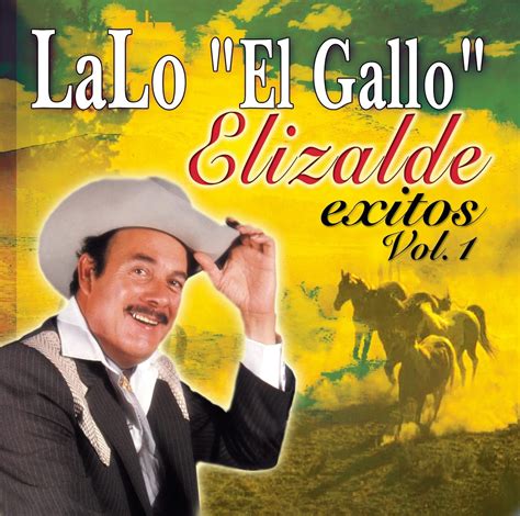 Vol Exitos Elizalde Lalo El Gallo Amazon Ca Music