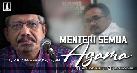 MENTERI SEMUA AGAMA | ANNAS Indonesia