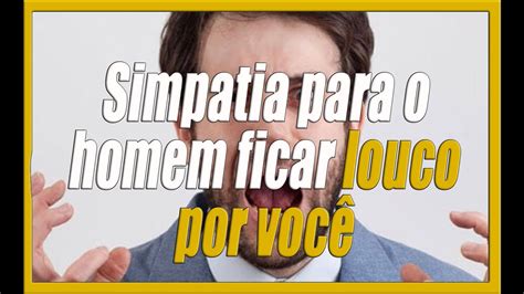 Simpatia Da Menstruação Para O Homem Ficar Louco Por Você - Simpatia Para o Homem Ficar Louco Por Você (+ DICA EXTRA ) - YouTube