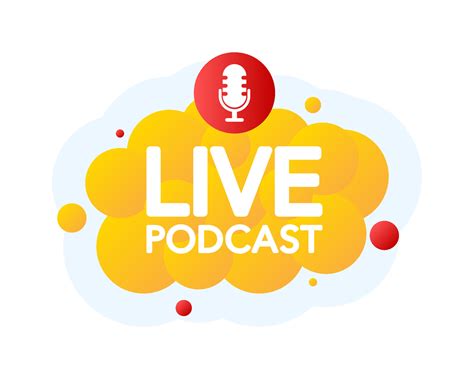Live Podcast Bubble Banner, yellow emblem label. Vector illustration