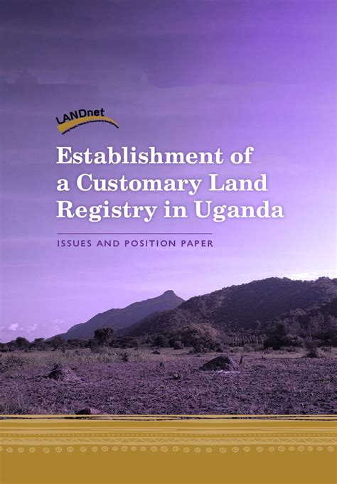 Establishment Of A Customary Land Registry In Uganda Landnet Uganda